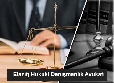 elazığ hukuki Danışmanlık avukatı